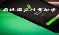 关于“tokenim会被国家禁止